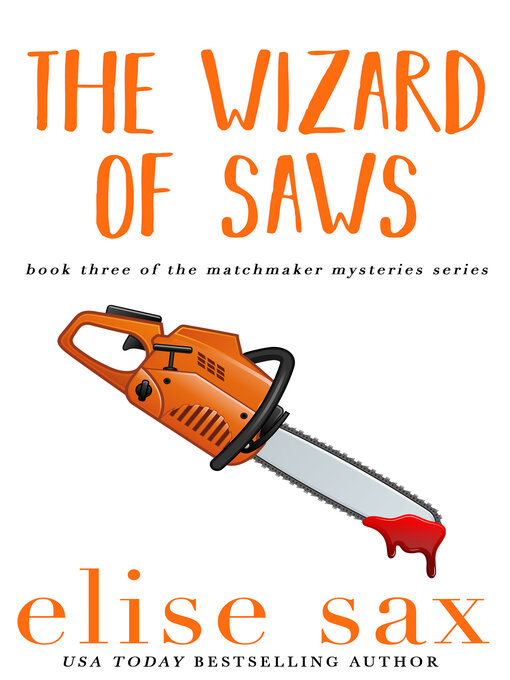 Title details for The Wizard of Saws by Elise Sax - Wait list
